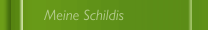 Meine Schildis